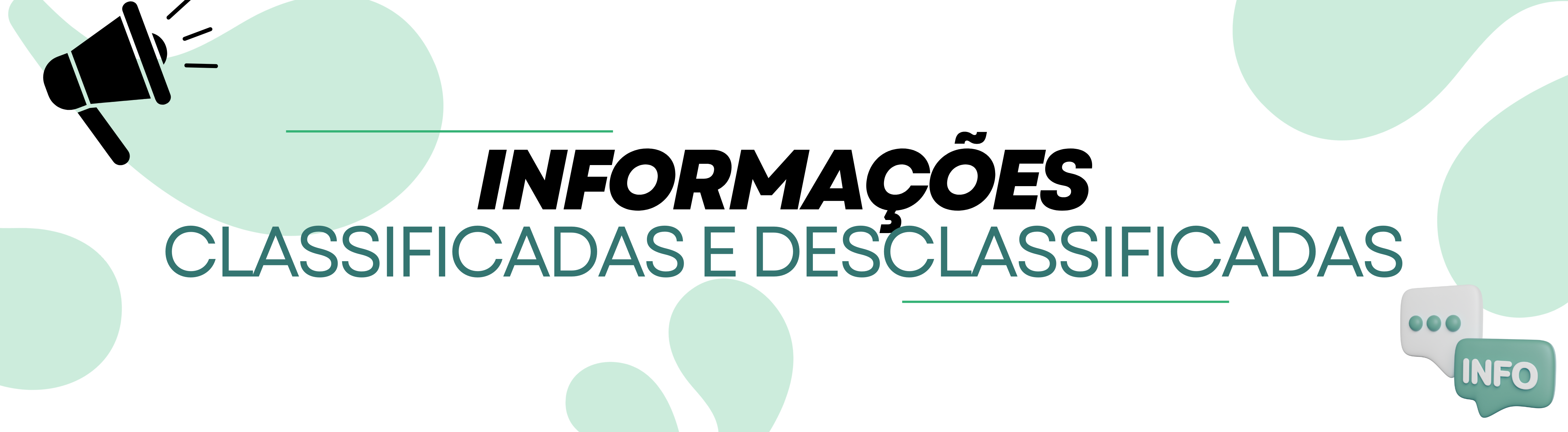 Informações Classificadas e Desclassificadas