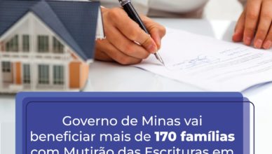 Governo de Minas vai beneficiar mais de 170 famílias com Mutirão das Escrituras em Barbacena